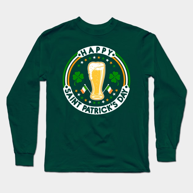 Happy Saint Patrick's Day|Beer|Clovers|Tees Long Sleeve T-Shirt by GoodyBroCrafts